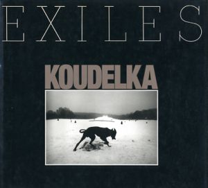 EXILES / ジョセフ・クーデルカ　Josef Koudelka (ヨゼフ・コウデルカ)　写真集
