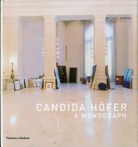 CANDIDA HOFER  A MONOGRAPH / カンディダ・ヘーファー　Candida Hofer　写真集