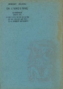 DE L'EROTISME エロチシズム／Robert Desnos ロベール・デスノス 著 / 澁澤龍彦 訳（／)のサムネール