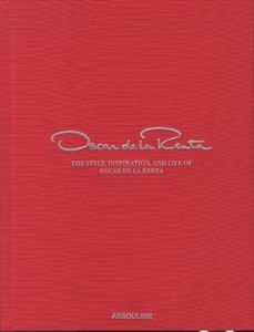 「Oscar de la Renta THE STYLE,INSPIRATION,AND LIFE」画像1