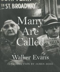 Many Are Called / Walker Evans　ウォーカー・エヴァンス