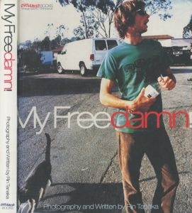 My Freedamn!  全10冊揃 【サイン入/Signed】／写真・文：田中凛太郎／(/ (Photography,Text):Rin Tanaka)のサムネール