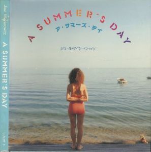 A SUMMER'S DAY ア・サマーズ・デイ / Joel Meyerowitz　ジョエル・マイヤーウィッツ