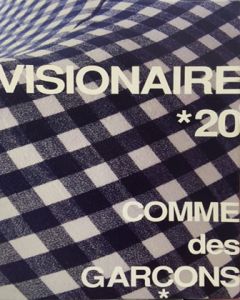ヴィジョネア20　　コムデギャルソン （青函版）／ゲストエディター／川久保玲　ブルース・ウェーバー、パオロ・ロベルシ、ピーター・リンドバーグ、ニック・ナイト、カール・ラガーフェルド、他（Visionaire20　Comme des Garcons／)のサムネール