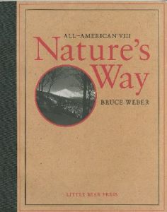 ／ブルース・ウェーバー（ALL-AMERICAN Ⅷ Nature's Way／Bruce Weber )のサムネール