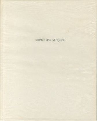 COMME des GARCONS コム・デ・ギャルソン 1981-1986 / 監修：川久保玲 