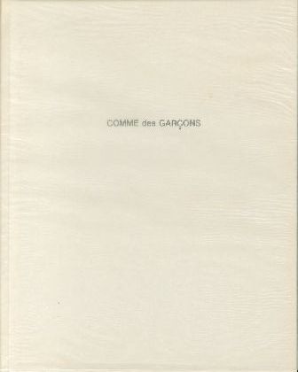 COMME des GARCONS コム・デ・ギャルソン 1981-1986 / 監修：川久保玲 