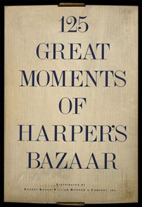125 Great Moments of Harper's Bazaar: A Commemorative Collection of Outstanding Photographs/Boxedのサムネール