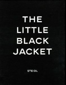THE LITTLE BLACK JACKET　CHANEL'S CLASSIC REVISITED