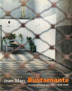 Jean-Marc Bustamante: Oeuvres Photographiques 1978-1999のサムネール