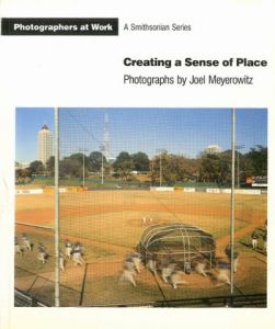 Creating a Sense of Place／Joel Meyerowitz　ジョエル・マイヤーウィッツ（／)のサムネール