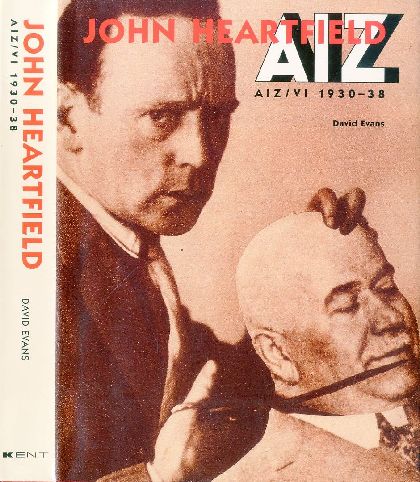 John Heartfield : AIZ / VI 1930-38 / John Heartfield ジョン 