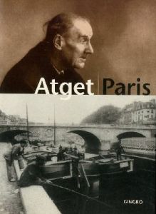 Atget Paris / EUGENE ATGET ヴィジェーヌ・アッジェ