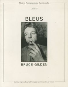 BLEUS／ブルース・ギルデン（BLEUS／Bruce Gilden)のサムネール