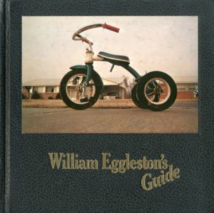 William Eggleston's Guide / Author: William Eggleston