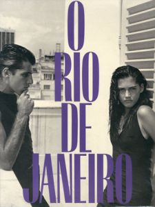 オー・リオデジャネイロ／ブルース・ウェーバー（O RIO DE JANEIRO／Bruce Weber)のサムネール