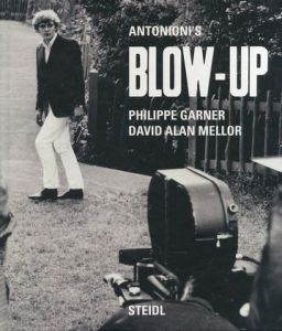 ANTONIONI'S BLOW-UP / Author: Philippe Garner / David Alan Mellor