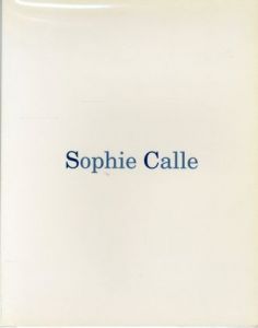Sophie Calle: Detachment / Sophie Calle | 小宮山書店 KOMIYAMA