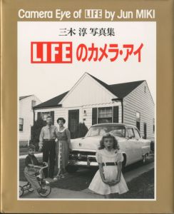 「三木 淳 写真集 LIFEのカメラ・アイ / 三木淳」画像1