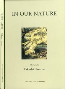 IN OUR NATURE / ホンマタカシ