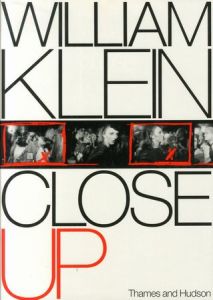 CLOSE UP / William Klein