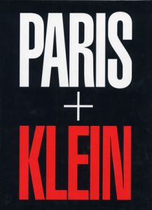 PARIS＋KLEIN／著：ウィリアム・クライン（PARIS＋KLEIN／Author: William Klein　)のサムネール