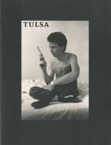 TULSA / Larry Clark　