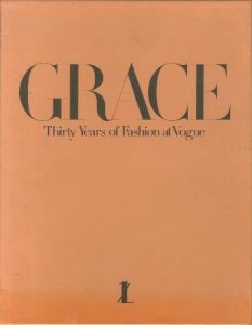 「Grace Thirty Years Of Fashion At Vogue / Peter Lindbergh  , Bruce Weber , Michael Roberts」画像1