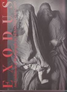 EXODUS セバスチャン・サルガド写真展／セバスチャン・サルガド（EXODUS An Exibition of Photographs by Sebastião Salgado／Sebastião Salgado)のサムネール