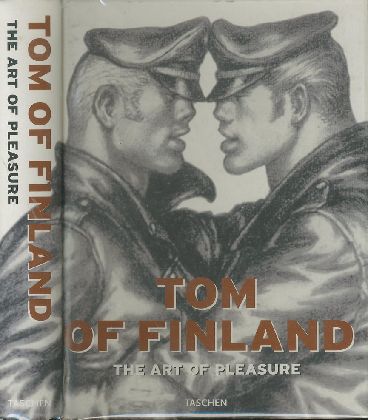 TOM OF FINLAND The Art of Pleasure / Tom of Finland text:Micha 