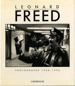 PHOTOGRAPHS 1954-1990 / Leonard Freed