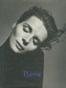 Poeme  Juliette Binoche / Photo: Richard Avedon Model: Juliette Binoche　