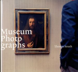 ／トーマス・シュトゥルート（Museum Photographs／Thomas Struth　)のサムネール