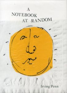 ／アーヴィング・ペン（A NOTEBOOK AT RANDOM／Irving Penn  )のサムネール