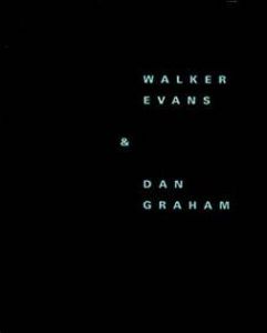 ／ウォーカー・エバンス, ダン・グラハム（Walker Evans & Dan Graham／Walker Evans, Dan Graham)のサムネール