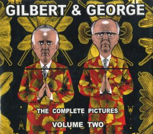 「GILBERT & GEORGE THE COMPLETE PICTURES / Gilbert&George　」画像1