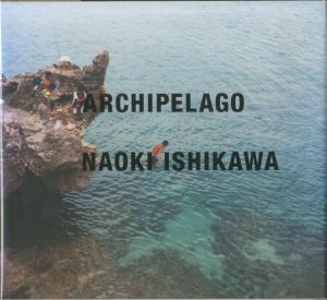 ARCHIPELAGO／石川直樹（／)のサムネール