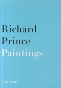 「Richard Prince Photographs/Paintings / Richard Prince」画像1