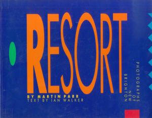 The Last Resort: Photographs of New Brighton／マーティン・パー（The Last Resort: Photographs of New Brighton／Martin Parr)のサムネール