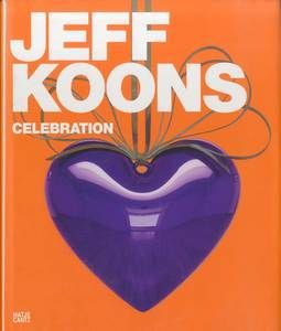 ／ジェフ・クーンズ（JEFF KOONS: CELEBRATION／Jeff Koons)のサムネール