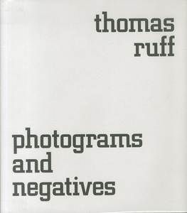 Thomas Ruff: Photograms and Negativesのサムネール