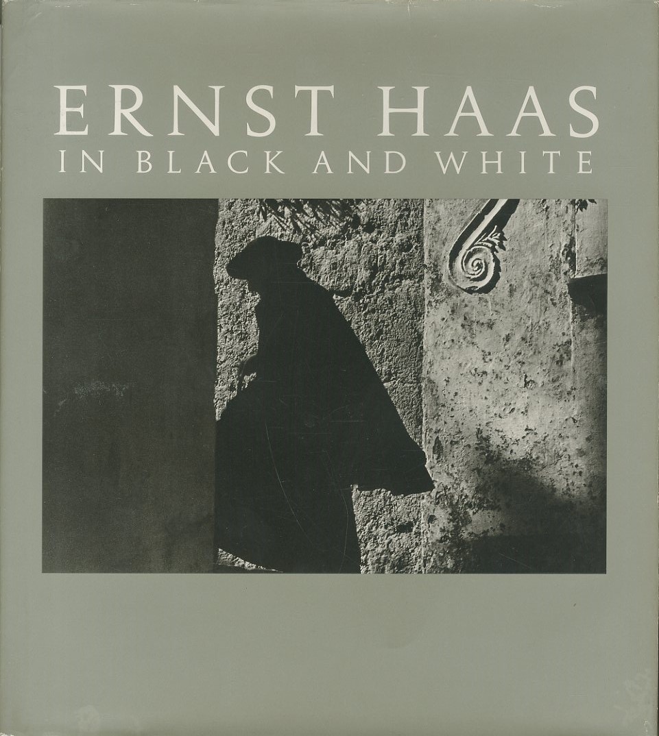 ERNST HAAS IN BLACK AND WHITE / Ernst Haas | 小宮山書店 KOMIYAMA