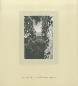 ／ロバート・アダムス（notes for friends／Robert Adams )のサムネール