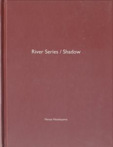 ／畠山直哉（River Series / Shadow／Naoya Hatakeyama)のサムネール
