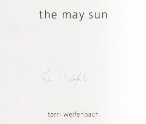 「The may sun / テリ・ワイフェンバック」画像1