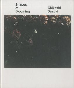 Shapes of Blooming／鈴木親（Shapes of Blooming／Chikashi Suzuki)のサムネール