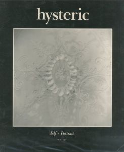 hysteric NO.2 1991 Self-Portrait／北村信彦, 綿谷修, 奈良原一高, 植田正治, 他（／Nobuhiko Kitamura, Osamu Wataya, Ikko Narahara, Shoji Ueda, etc)のサムネール