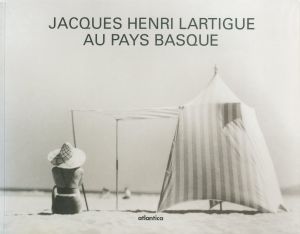 JACQUES HENRI LARTIGUE AU PAYS BASQUE／ジャック＝アンリ・ラルティーグ（JACQUES HENRI LARTIGUE AU PAYS BASQUE／Jacques-Henri Lartigue )のサムネール
