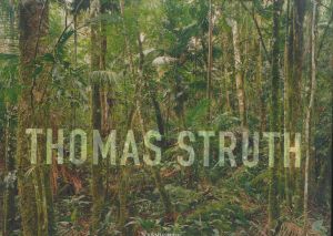 ／ トーマス・シュトゥルート（NEW PICTURES FROM PARADISE／Thomas Struth)のサムネール