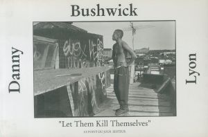 ／ダニー・ライオン（Bushwick／Danny Lyon)のサムネール